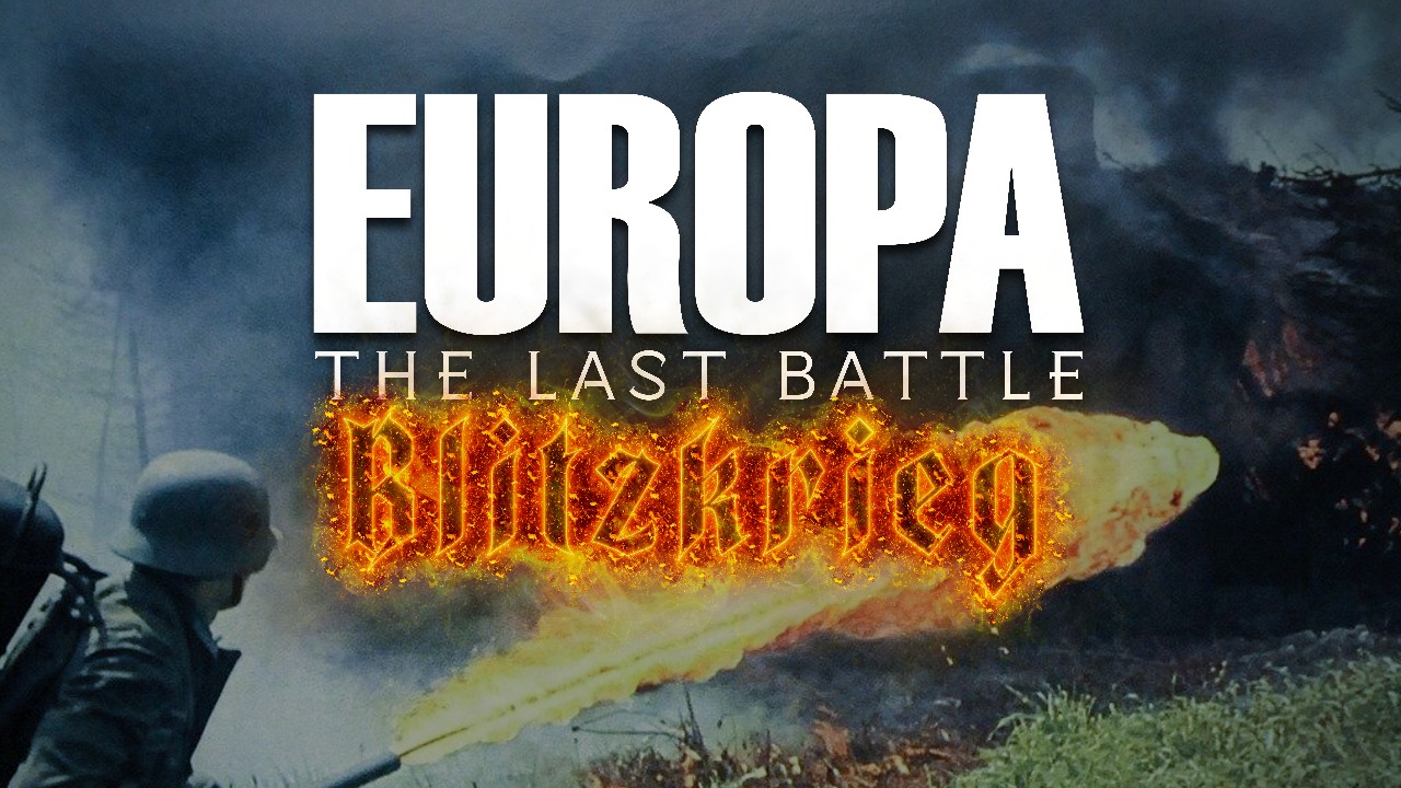 Europa The Last Battle: Blitzkrieg